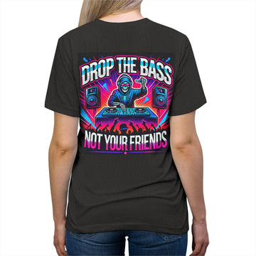 Drop The Bass, Not Your Friends Premium Triblend Tee - Degenerates & Friends