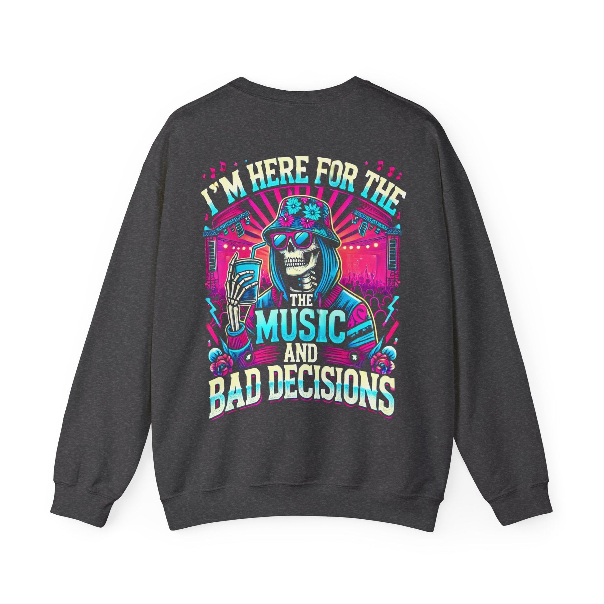 Here for The Music and Bad Decisions Festival Crewneck - Degens & Friends