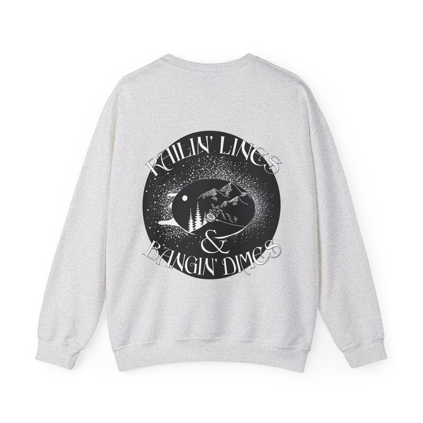 Railin' Lines & Bangin Dimes Crewneck